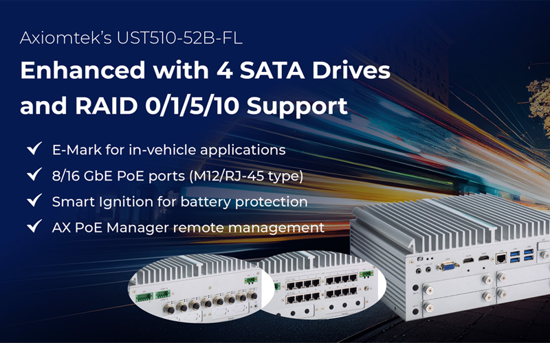 Spotlight On: Axiomtek’s UST510-52B-FL – The All-in-One In-Vehicle PC with Enhanced SATA Drives and RAID Support