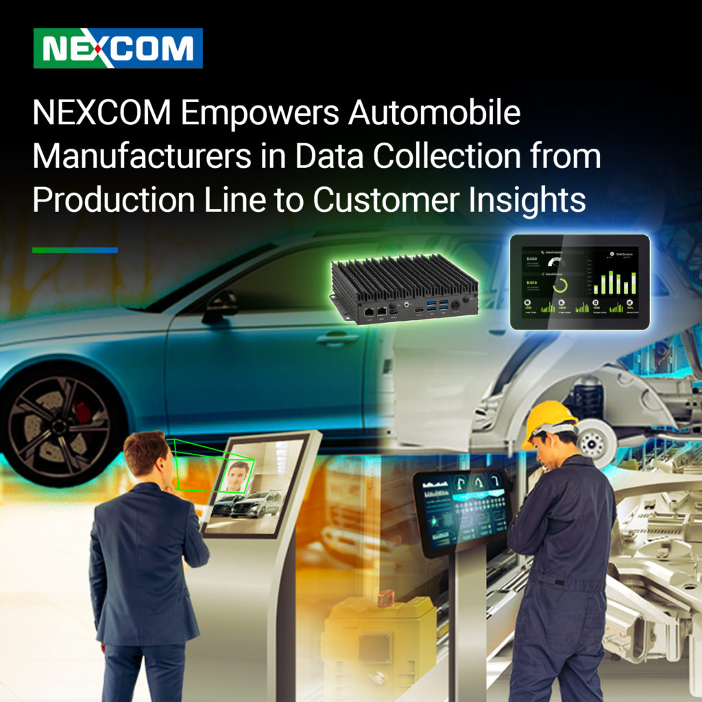 Spotlight On: How Nexcom’s Neu-X300 Edge Computing System and XPPC10-100 Touchscreen Computer are Empowering Automobile Manufacturers